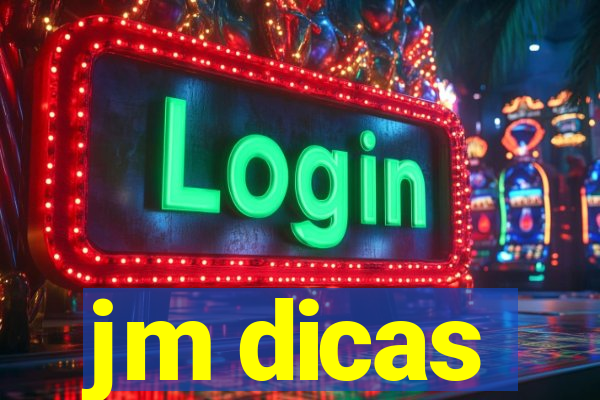 jm dicas